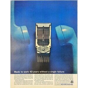 Western Electric "Made to work 40 years without failure" Vintage Print Ad 1963